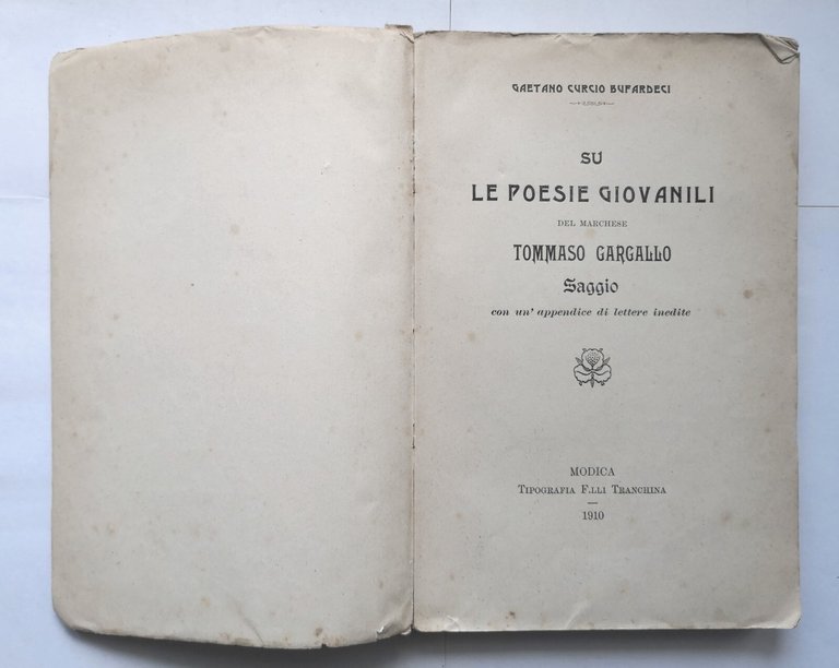 SU LE POESIE GIOVANILI DEL MARCHESE TOMMASO GARGALLO Saggio 1910 …