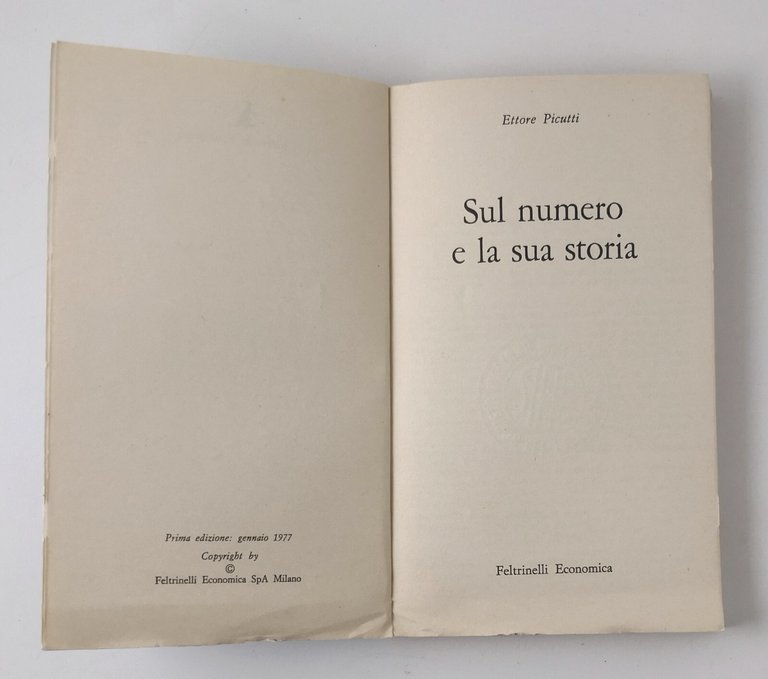 SUL NUMERO E LA SUA STORIA di Ettore Picutti 1977 …