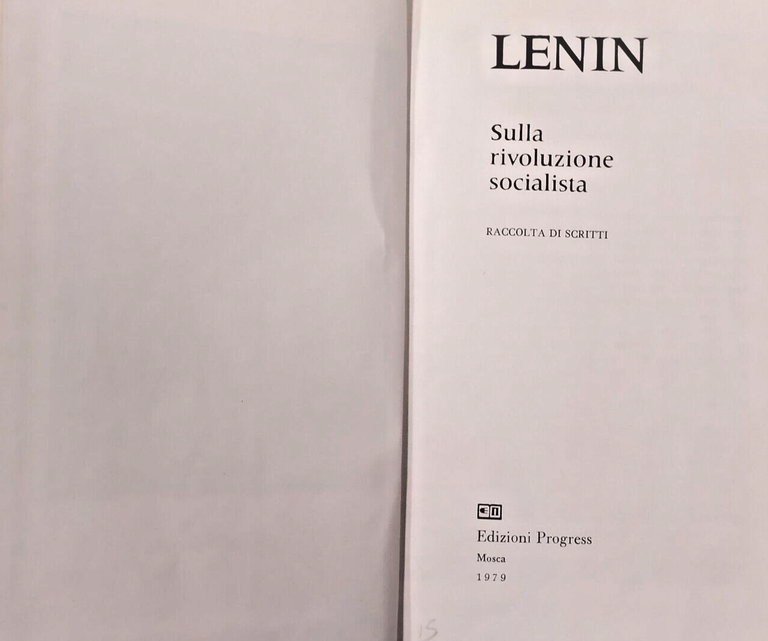 SULLA RIVOLUZIONE SOCIALISTA RACCOLTA DI SCRITTI di Lenin 1979 Progress … | Immagine Gallery 1