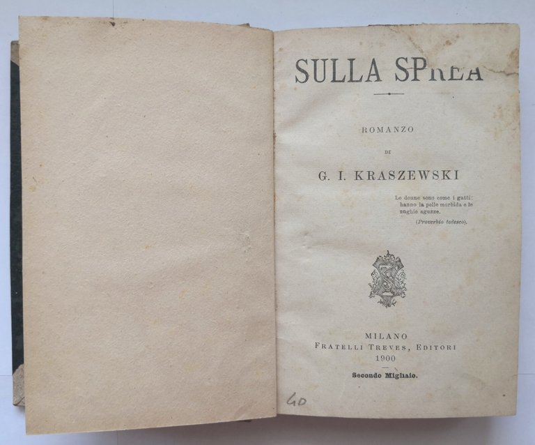 SULLA SPREA romanzo di Kraszewski 1900 Fratelli Treves libro antico