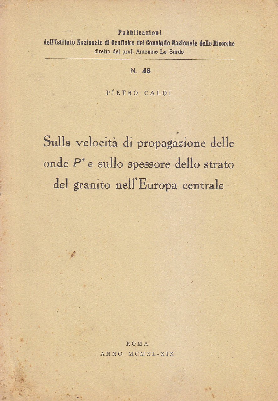 SULLA VELOCITA' PROPAGAZIONE ONDE SPESSORE STRATO GRANITO EUROPA CENTRALE libro