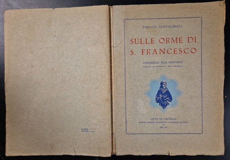 SULLE ORME DI SAN FRANCESCO Di Enrico Giovagnoli 1938 Conferenze …