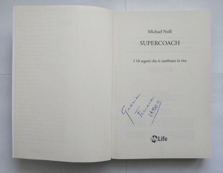 SUPERCOACH di Michael Neill 2014 My Life 10 segreti che …
