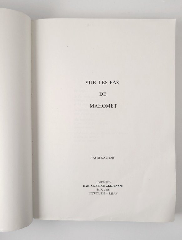 SUR LES PAS DE MAHOMET di Nasri Salhab Editeurs Dar …