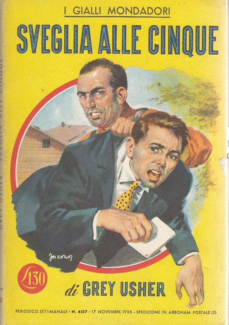 SVEGLIA ALLE CINQUE di Grey Usher 1956 Mondadori libro romanzo …