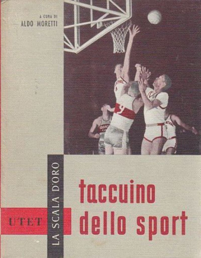 Taccuino Dello Sport volume 2 a cura Aldo Moretti La …