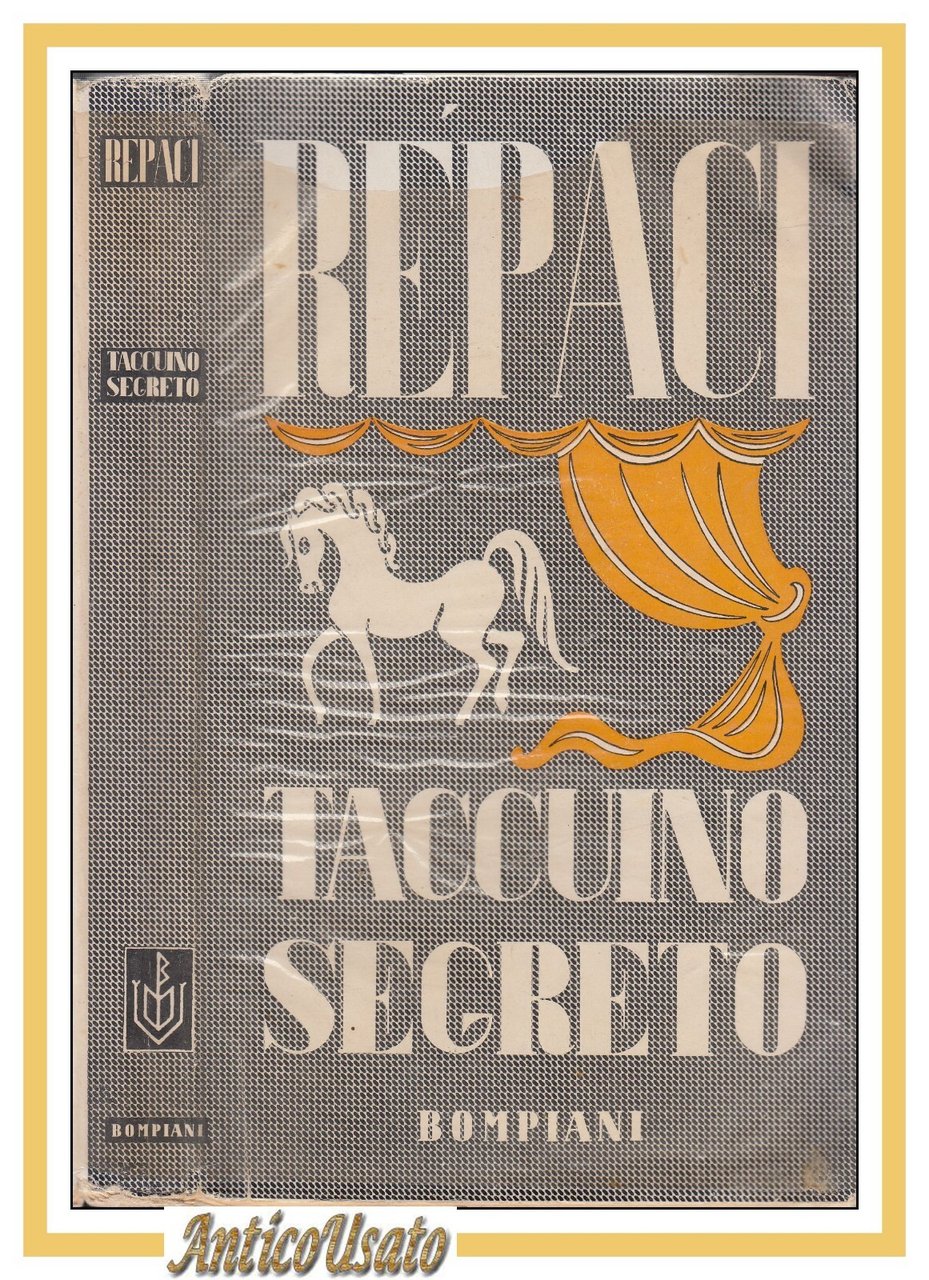 TACCUINO SEGRETO QUASI UN ROMANZO di Leonida Repaci 1941 Bompiani …