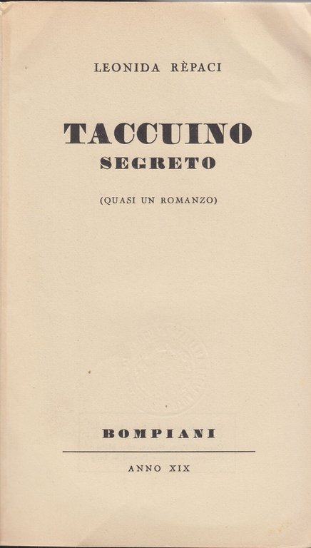 TACCUINO SEGRETO QUASI UN ROMANZO di Leonida Repaci 1941 Bompiani …