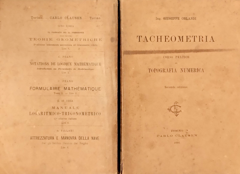 TACHEOMETRIA CORSO PRATICO DI TOPOGRAFIA NUMERICA G Orlandi 1896 Clausen …