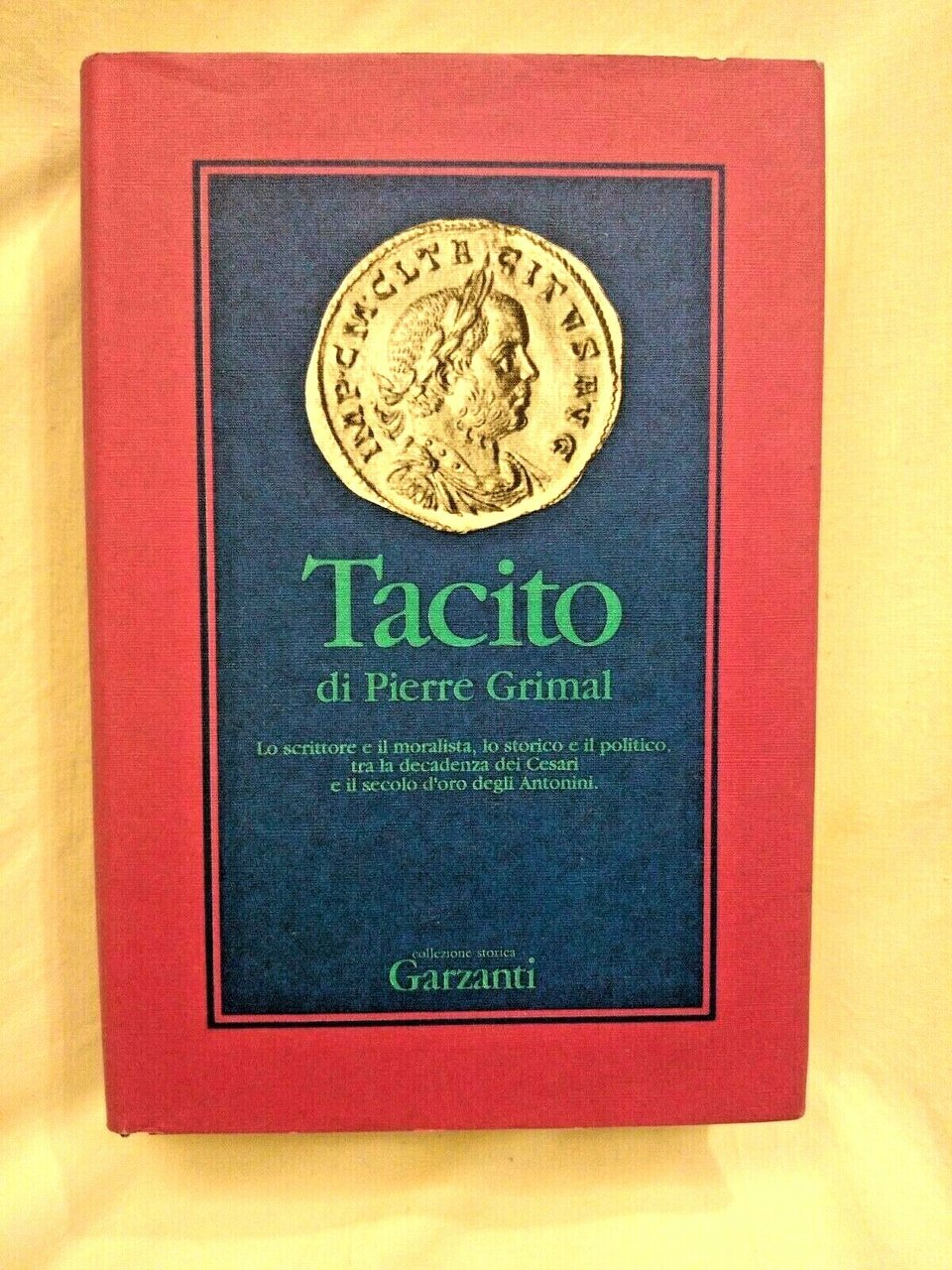 TACITO di Pierre Grimal 1991 Garzanti libro biografia scrittore storico …