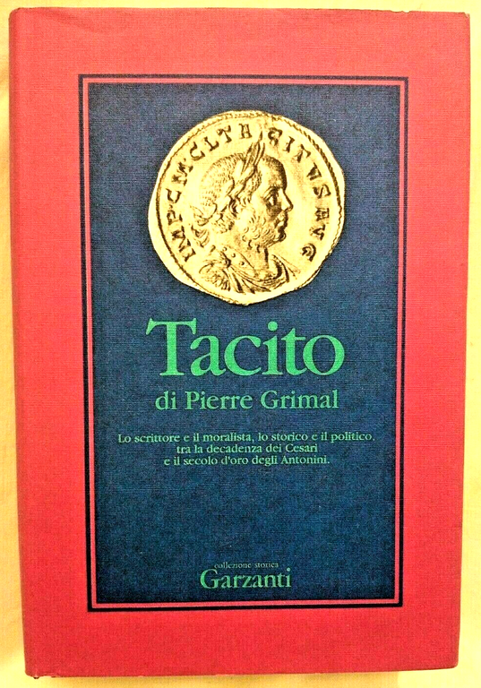 TACITO di Pierre Grimal 1991 Garzanti libro biografia storico Cornelio | Immagine Gallery 1
