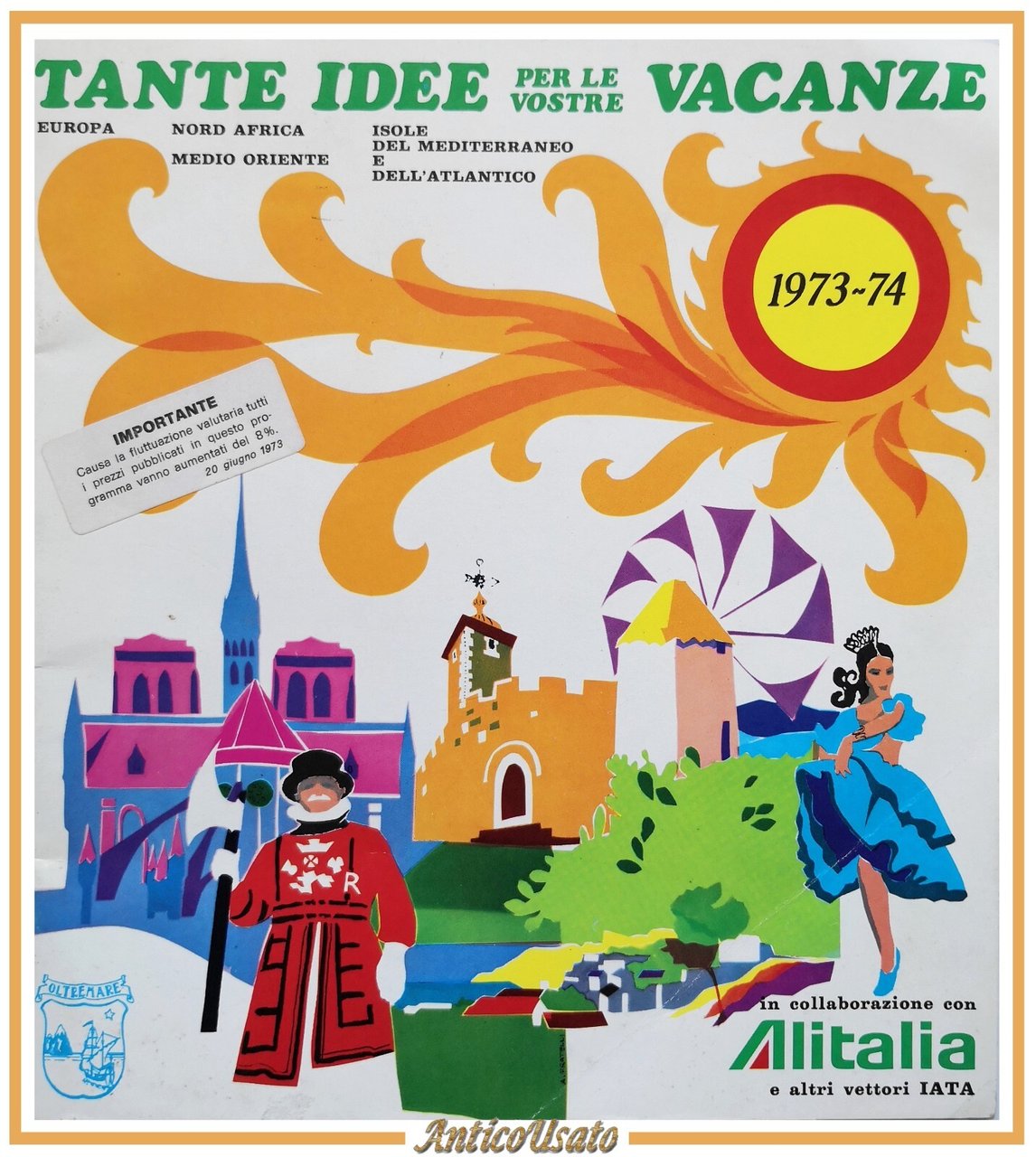 TANTE IDEE PER LE VOSTRE VACANZE 1973 1974 Oltremare Catalogo …