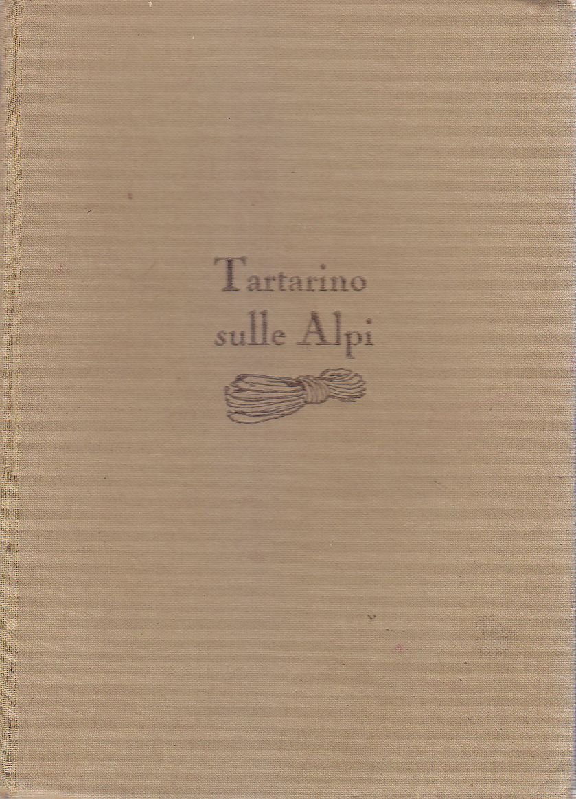 TARTARINO SULLE ALPI di Alfonso Daudet 1941 Vallardi Libro illustrato …