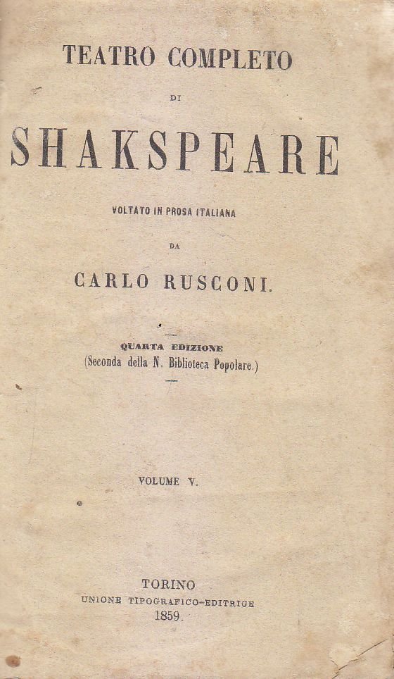 TEATRO COMPLETO DI SHAKESPEARE VOLUMI 5 e 6 1859 - …