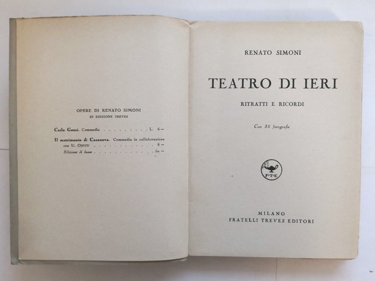 TEATRO DI IERI ritratti e ricordi Renato Simoni 1938 Treves …