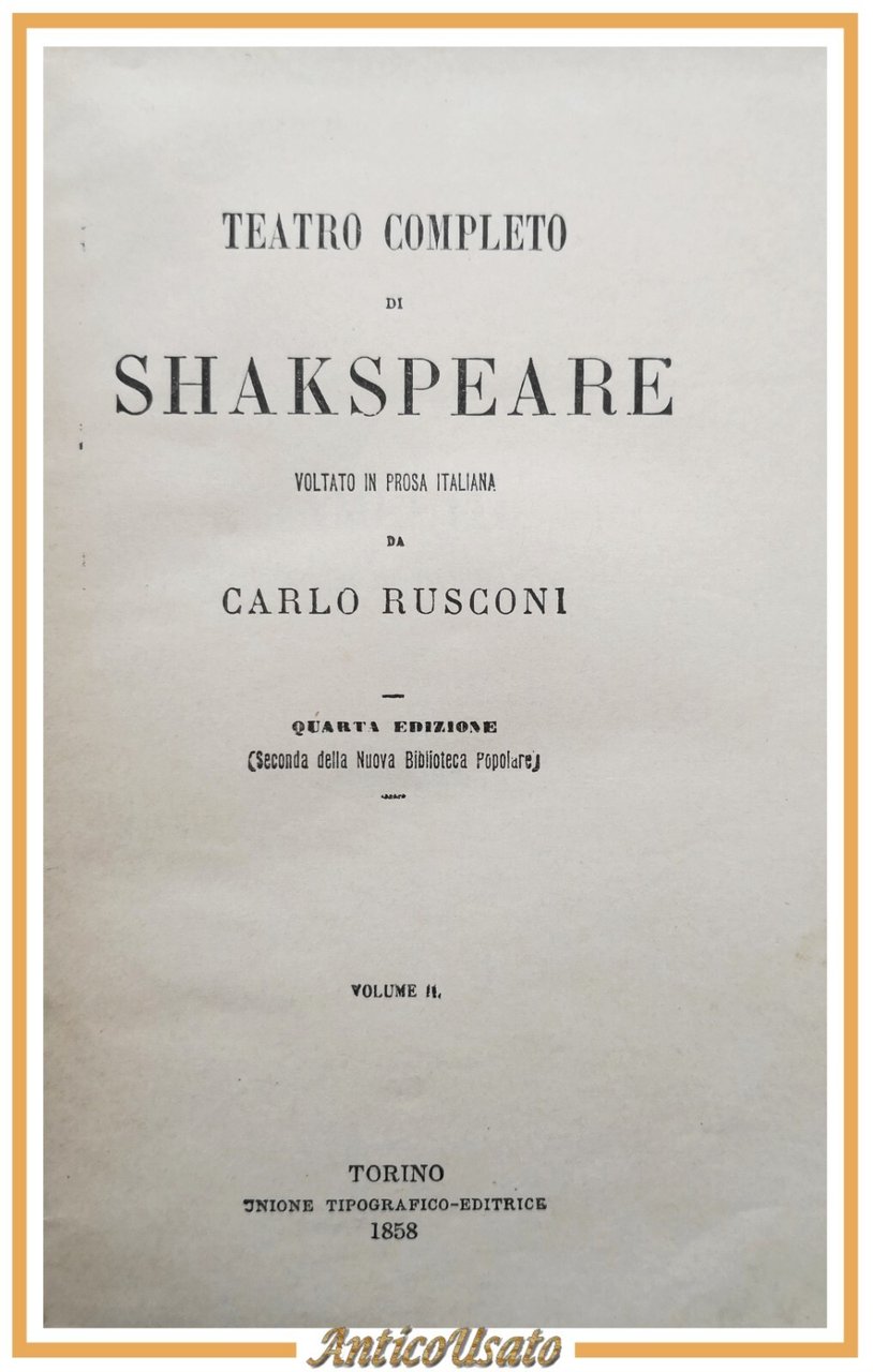 TEATRO DI SHAKESPEARE Volumi 2 e 3 1858 UTET Amleto …