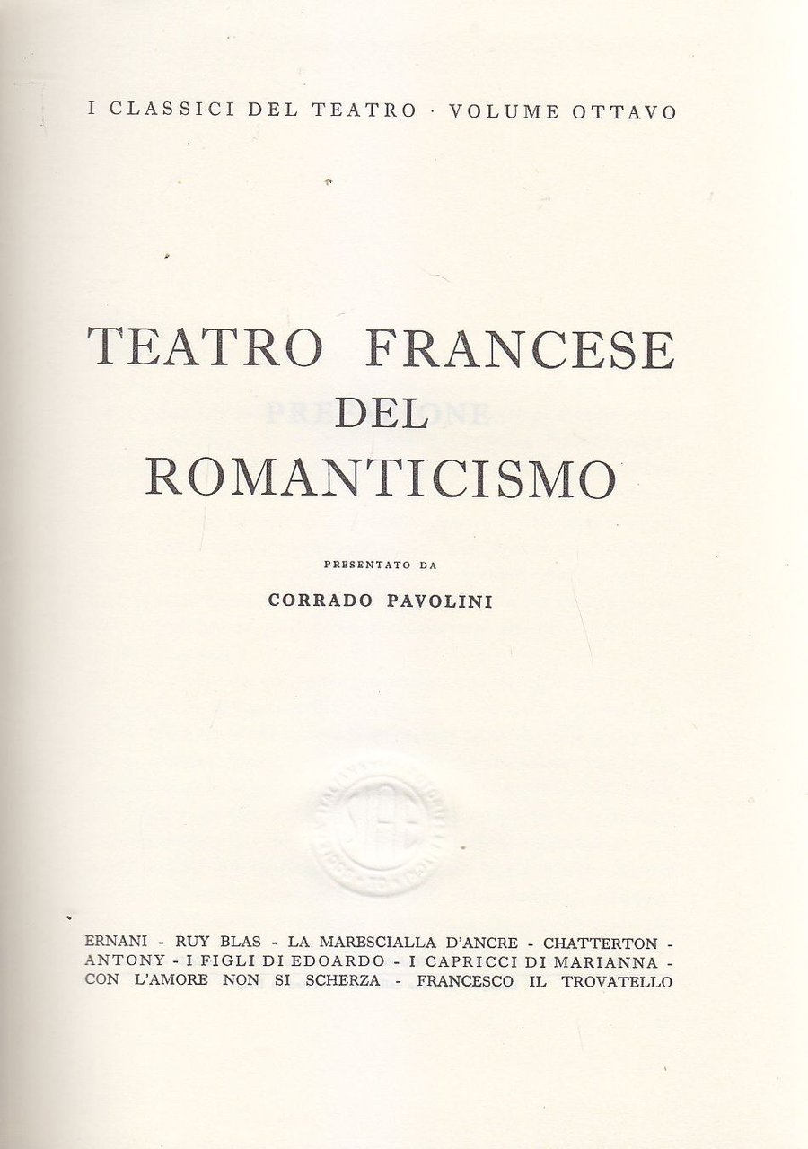 TEATRO FRANCESE DEL ROMANTICISMO 1963 RAI EDIZIONE NUMERATA Libro fuori …