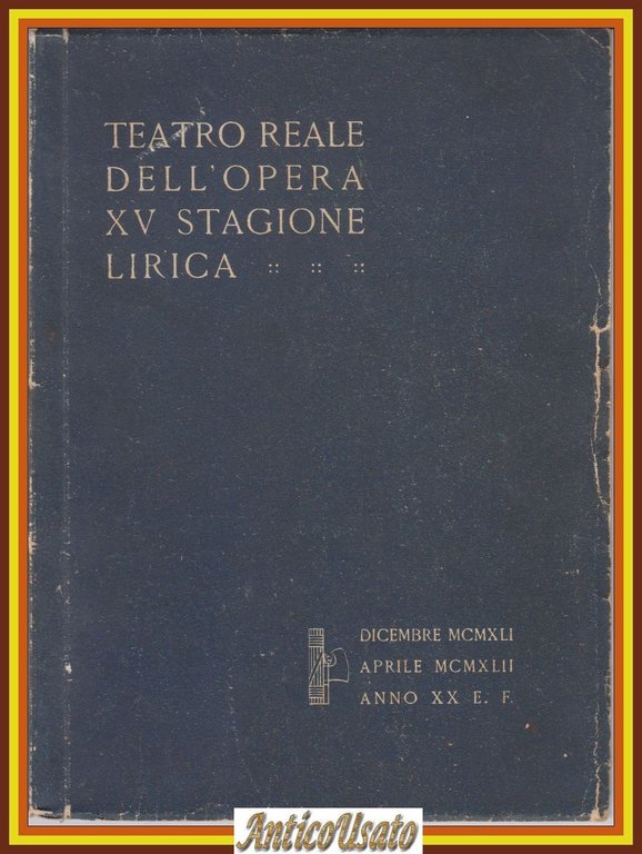 TEATRO REALE DELL'OPERA di Roma XV Stagione Lirica 1941 1942 … | Immagine Gallery 1