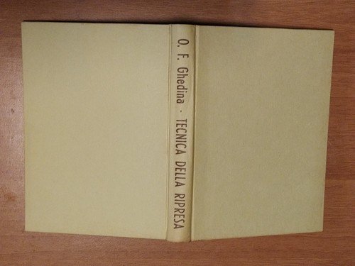 TECNICA DELLA RIPRESA di Ghedina 1960 Edizioni del Castello libro …