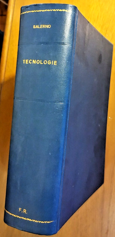 TECNOLOGIE GENERALI 3 volumi in 1 di F Salerno Edizioni …