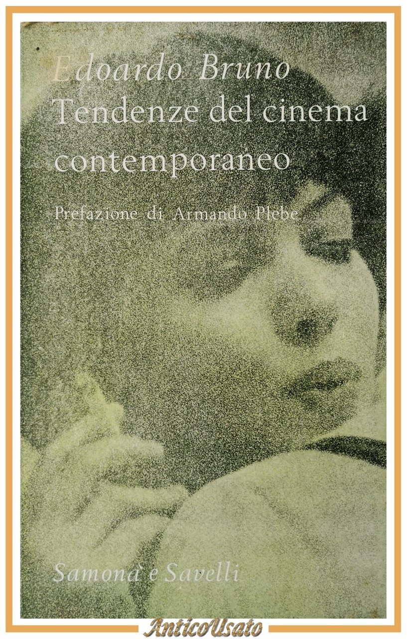 TENDENZE DEL CINEMA CONTEMPORANEO di Edoardo Bruno 1965 Samonà e …