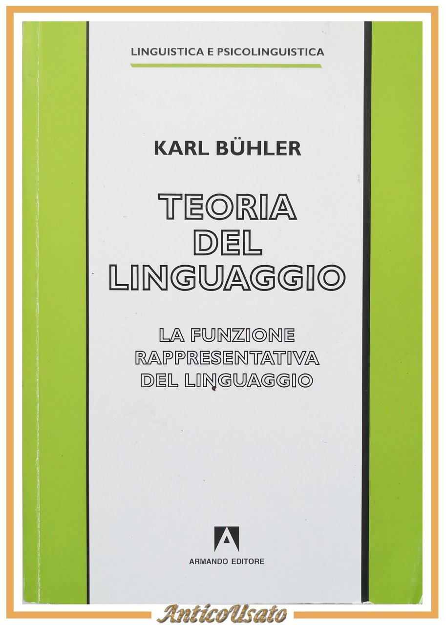 TEORIA DEL LINGUAGGIO di Karl Bühler 1983 Armando Libro funzione …