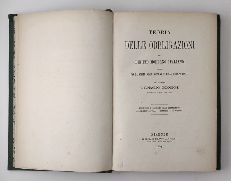TEORIA DELLE OBBLIGAZIONI NEL DIRITTO MODERNO ITALIANO di Giorgi 1876 …