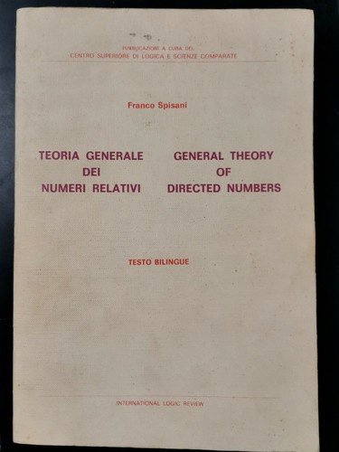 TEORIA GENERALE DEI NUMERI RELATIVI general theory of directed numbers …