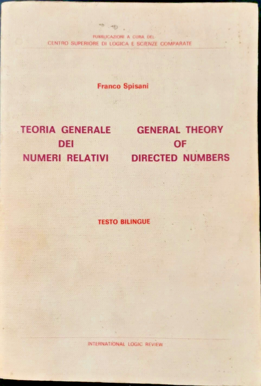 Teoria Generale Numeri Relativi di Franco Spisani Theory directed Numbers … | Immagine principale