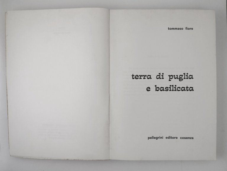 TERRA DI PUGLIA E BASILICATA Tommaso Fiore 1968 Pellegrini Libro …