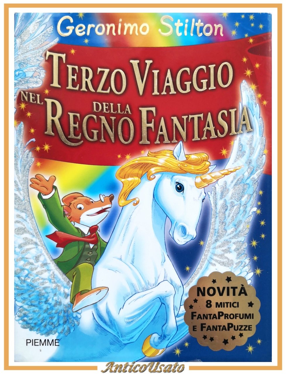 TERZO VIAGGIO NEL REGNO DELLA FANTASIA di Geronimo Stilton 2007 …