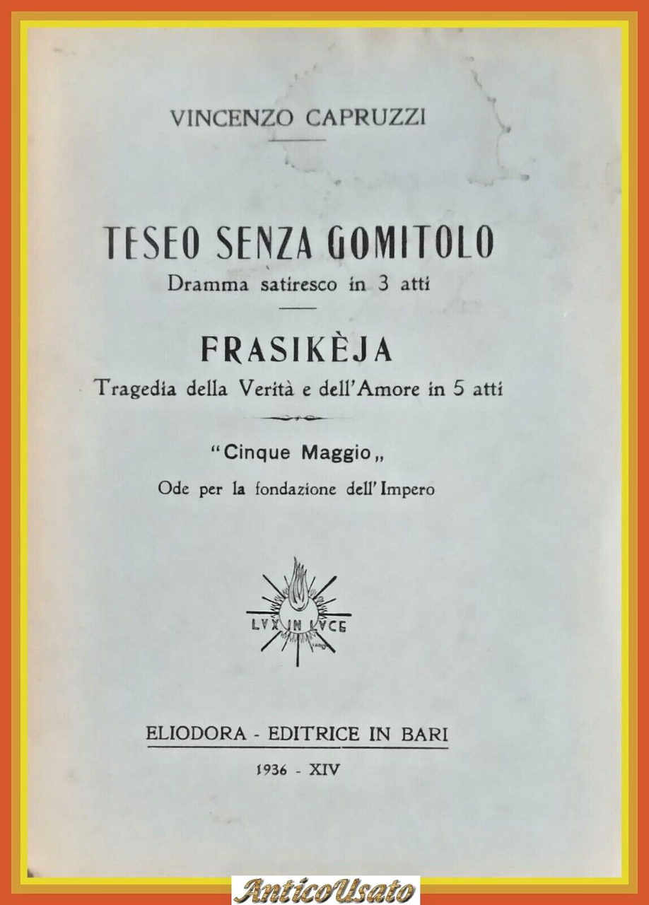 TESEO SENZA GOMITOLO FRASIKÉJA di Francesco Capruzzi 1936 Eliodora Libro …