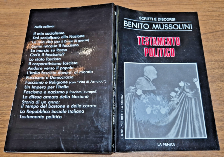 TESTAMENTO POLITICO di Benito Mussolini 1984 La Fenice Scritti Discorsi … | Immagine Gallery 2