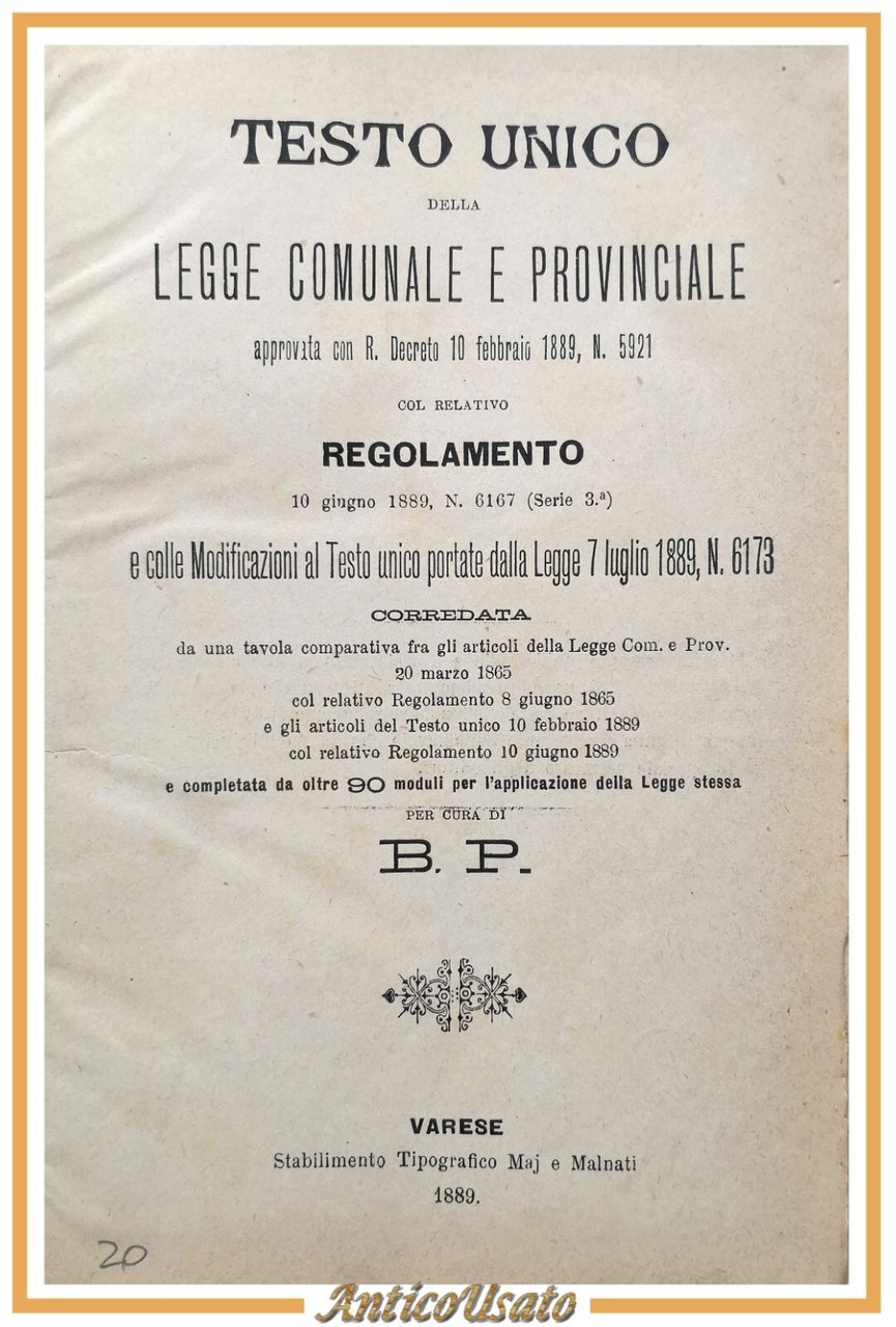 TESTO UNICO DELLA LEGGE COMUNALE E PROVINCIALE 1889 Maj e …