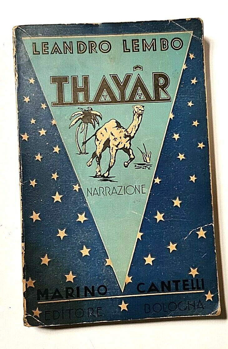 THAYAR narrazione di Leandro Lembo 1937 Cantelli libro romanzo narrativa