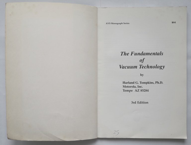 THE FUNDAMENTALS OF VACUUM TECHNOLOGY di Harland Tompkins 1997 Libro …
