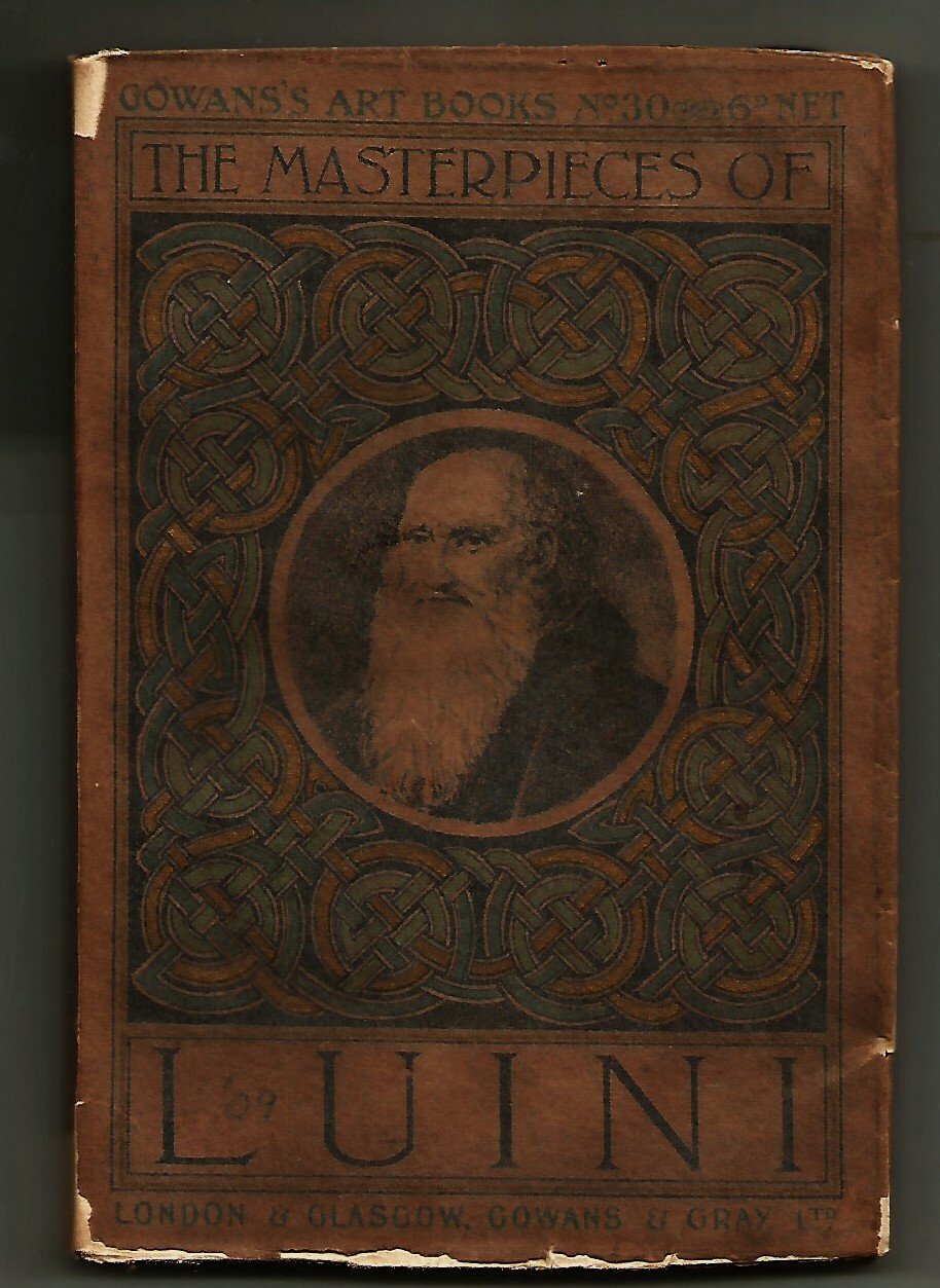THE MASTERPIECES OF LUINI 1909 Gowans & Gray art books …