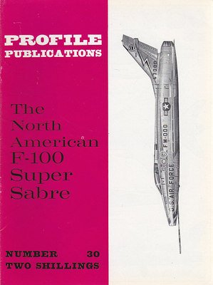 THE NORTH AMERICAN F 110 SUPER SABRE 30 Profile Pubblication …