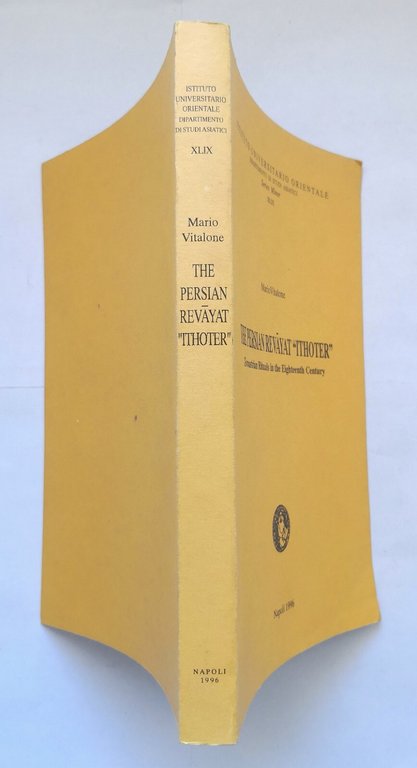 THE PERSIAN REVAYAT ITHOTER di Mario Vitalone 1996 Libro zoroastrian …