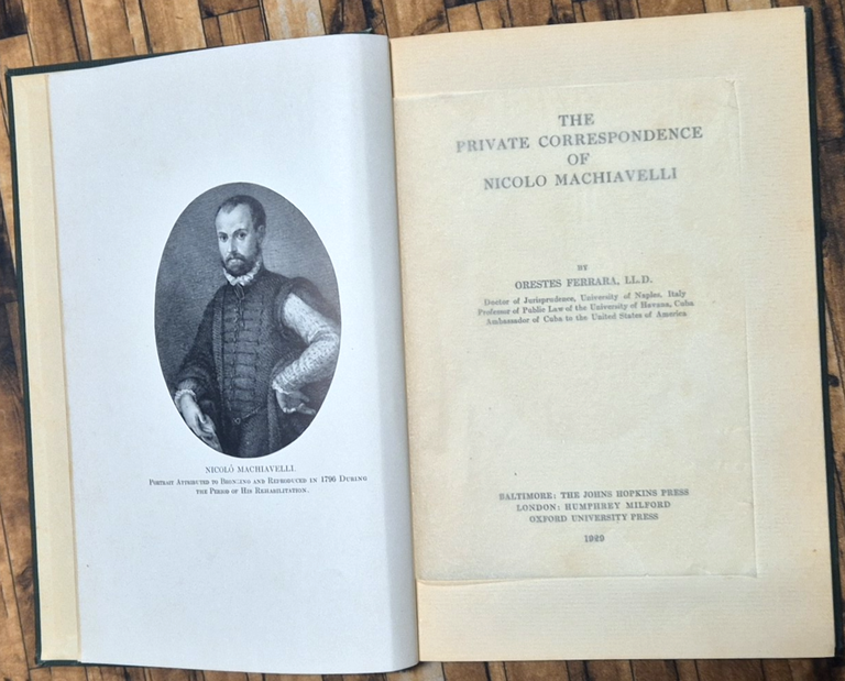 THE PRIVATE CORRESPONDENCE OF NICOLO MACHIAVELLI di Orestes Ferrara 1929 … | Immagine Gallery 4
