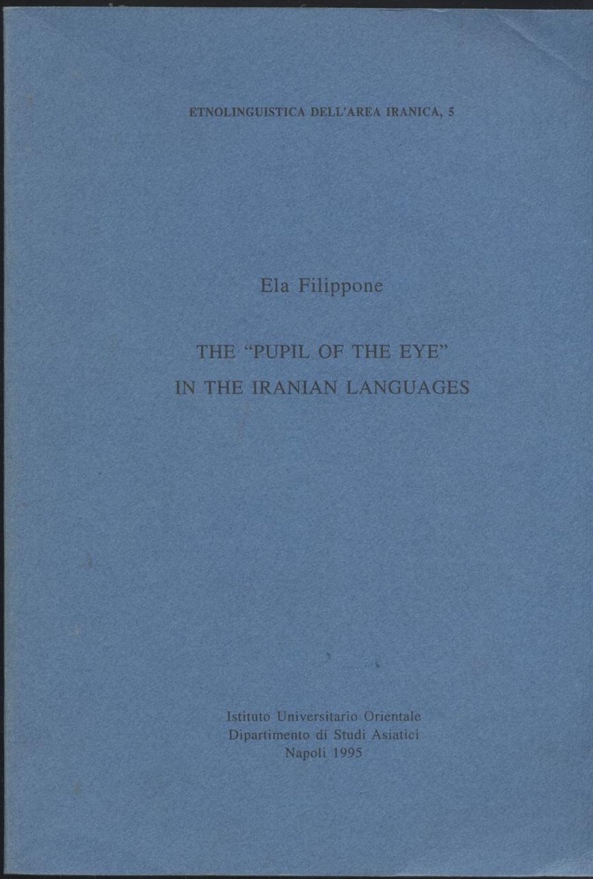 The Pupil Of The Eye In Iranian Languages 1995 Libro …