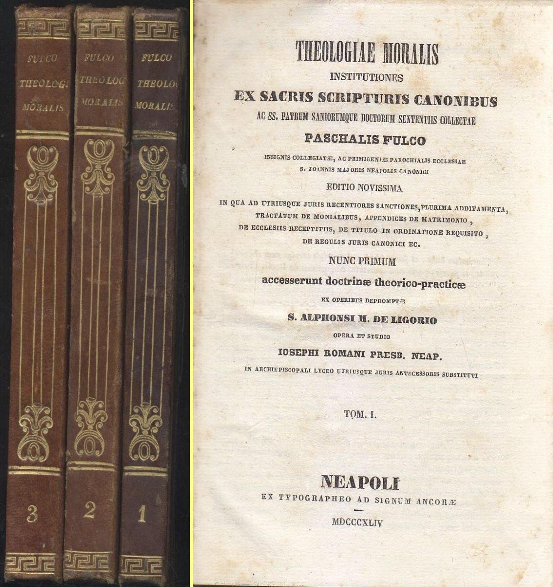 THEOLOGIA MORALIS INSTITUTIONES 1844 Paschalis Fulco 3 libri su 4 …