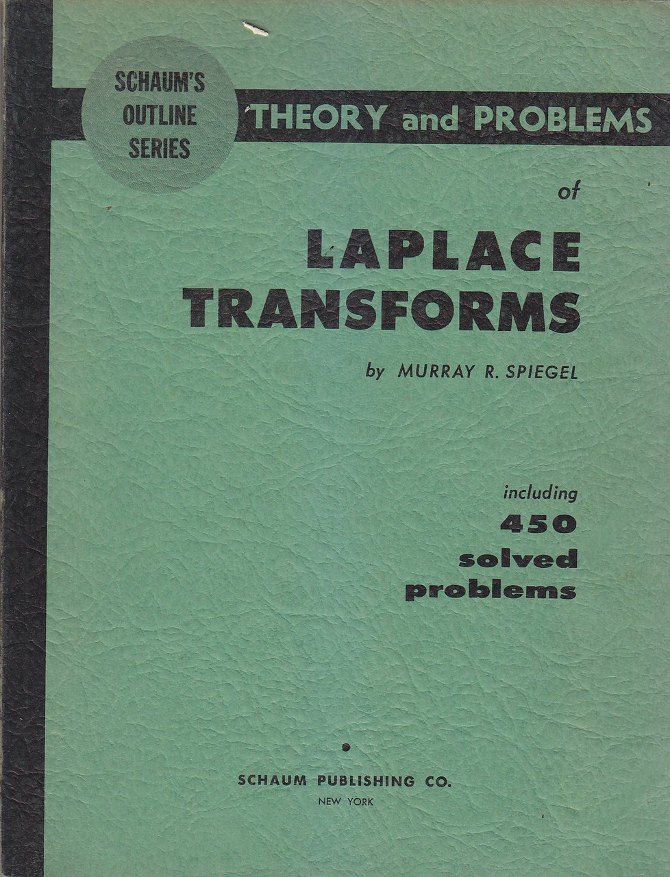 Theory And Problems Of Laplace Transforms di Murray E Spiegel …