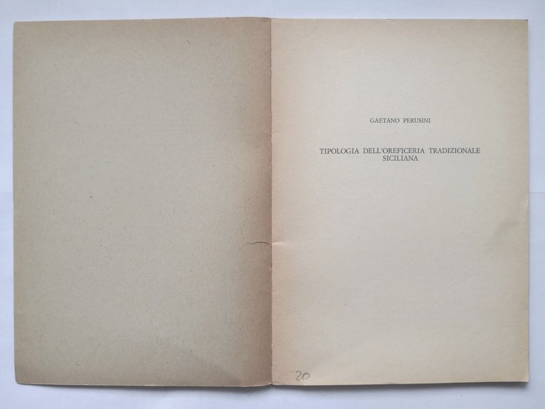 TIPOLOGIA DELL'OREFICERIA TRADIZIONALE SICILIANA di Gaetano Perusini Libro