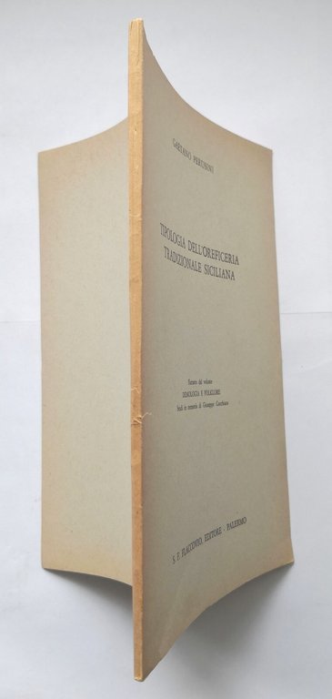 TIPOLOGIA DELL'OREFICERIA TRADIZIONALE SICILIANA di Gaetano Perusini Libro