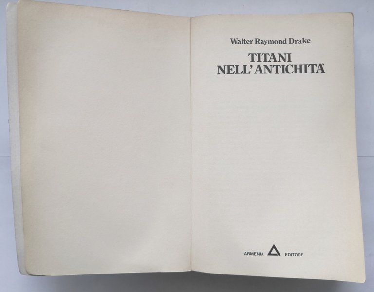TITANI NELL'ANTICHITÀ di Walter Raymond Drake 1982 Armenia Libro
