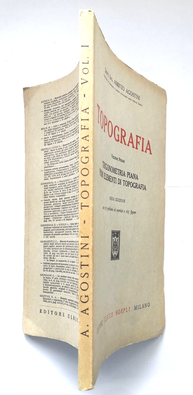 TOPOGRAFIA di Aminto Agostini volume I Trigonometria piana 1959 Hoepli …