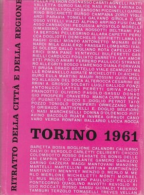TORINO 1961 a cura di Ernesto Caballo RITRATTO DELLA CITTÀ …