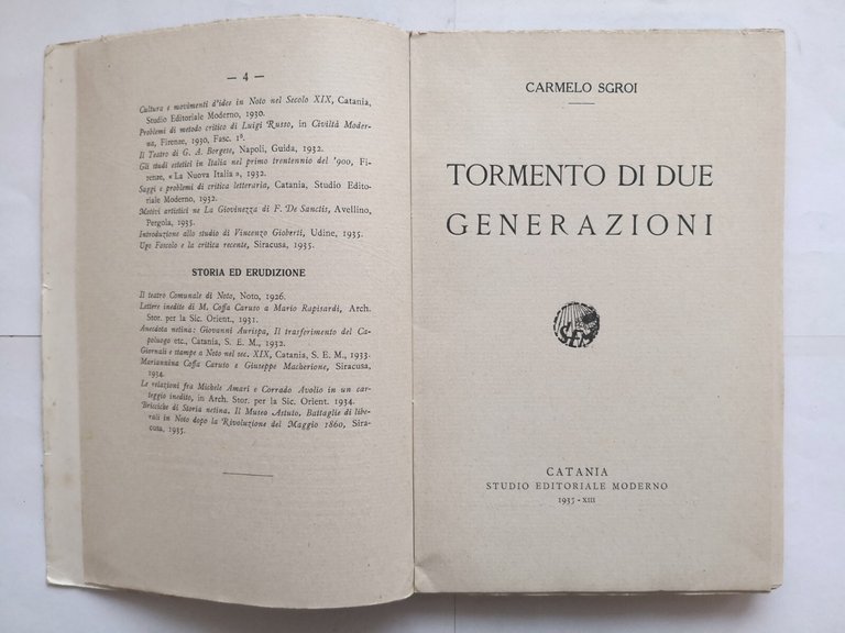 TORMENTO DI DUE GENERAZIONI Carmelo Sgroi 1935 motivi educazione politica …