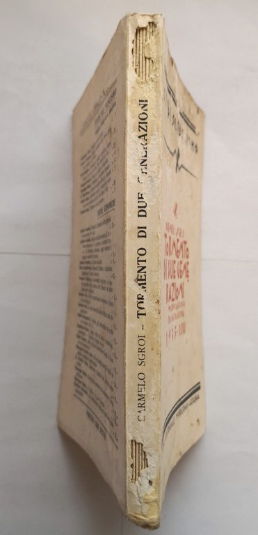 TORMENTO DI DUE GENERAZIONI Carmelo Sgroi 1935 motivi educazione politica …